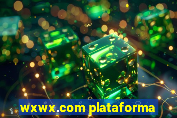 wxwx.com plataforma